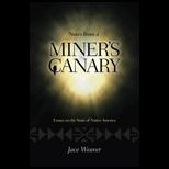 Notes From a Miners Canary