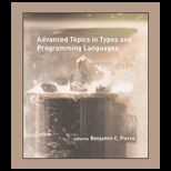 Advanced Topics in Types and Programming