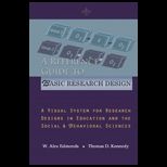 Reference Guide to Basic Research Design (Custom)