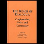 Reach of Dialogue  Confirmation, Voice and Community