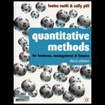 Quantitative Methods For Business, Management and Finance