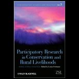 Participatory Research in Conservation and Rural Livelihoods