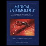 Medical Entomology   A Textbook on Public Health and Veterinary Problems Caused by Arthropods