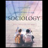 Sociology  Your Compass for a New World   Telecourse Guide