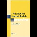 First Course in Harmonic Analysis