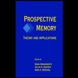 Prospective Memory  Theory and Applications
