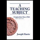 Teaching Subject, A  Composition Since 1966, New Edition