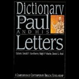 Dictionary of Paul and His Letters A Compendium of Contemporary Biblical Scholarship