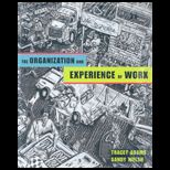 Organization and Experience of Work