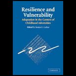 Resilience and Vulnerability  Adaptation in the Context of Childhood Adversities