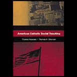 American Catholic Social Teaching   With CD of Bishops Documents