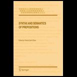 Syntax and Semantics of Prepositions