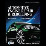 Automotive Engine Repair & Rebuilding  Classroom and Shop Manual