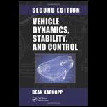 Vehicle Dynamics, Stability and Control
