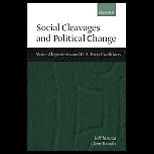 Social Cleavages and Political Change  Voter Alignment and U.S. Party Coalitions