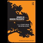 Debates in Modern Philosophy The Essential Readings