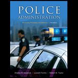 Police Administration Structures, Processes, and Behavior