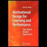 Motivational Design for Learning and Performance