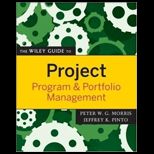 Wiley Guide to Project, Program, and Portfolio Management
