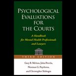 Psychological Evaluations for Courts Handbook for Mental Health Professionals and Lawyers