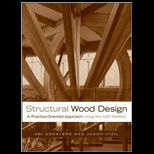 Structural Wood Design A Practice Oriented Approach Using the ASD Method