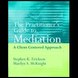 Practitioners Guide to Mediation