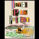 Listen, Speak, Present  A Step by Step Presenters Workbook
