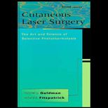 Cutaneous Laser Surgery  The Art and Science of Selective Photothermolysis