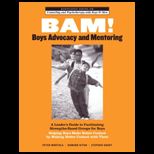 Bam Boys Advocacy and Mentoring