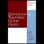 Questions for 21st Century Church