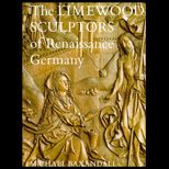 Limewood Sculptors of Renaissance Germany