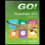 Go With Microsoft Powerpoint 2013 Comprehensive  With Access