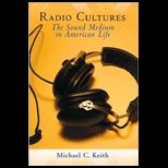 Radio Cultures The Sound Medium in American Life