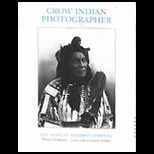 Crow Indian Photographer