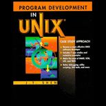 Program Development in Unix  Case Study Approach