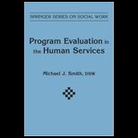 Program Evaluation in Human Services