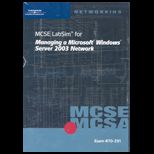 MCSE Labsim for Managing a Microsoft Windows Server 2003 Network   with CD