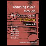 Teaching Music through Performance in Orchestra, Volume 2