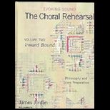 Choral Rehearsal, Volume 2
