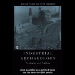 Industrial Archaeology  Principles and Pract.