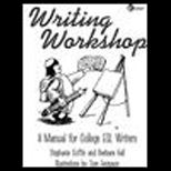 Writing Workshop A Manual for College ESL Writers (Custom)