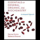 Essentials of General, Organic and Biochemistry   With Model Kit