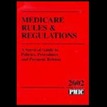 Medicare Rules and Regulations 2002