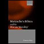 Nietzsches Ethics and His War On