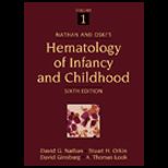 Nathan and Oskis Hematology of Infancy and Childhood