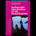 Radiographic Interpretation for the Dental Hygienist