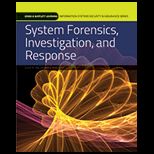 System Forensics, Investigation, and Response