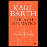 Church Dogmatics, Volume 1.1 Doctrine of the Word of God