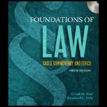 Foundations of Law Cases, Commentary and Ethics   With CD
