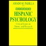Hispanic Psychology  Critical Issues in Theory and Research